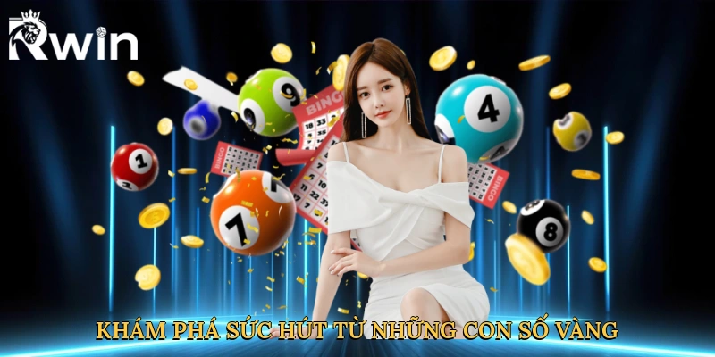 Khám phá sức hút từ những con số vàng