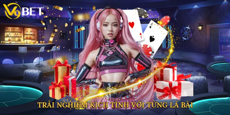 trai-nghiem-kich-tinh-voi-tung-la-bai-3