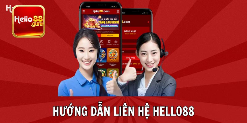 Tổng quan về dịch vụ liên hệ Hello88